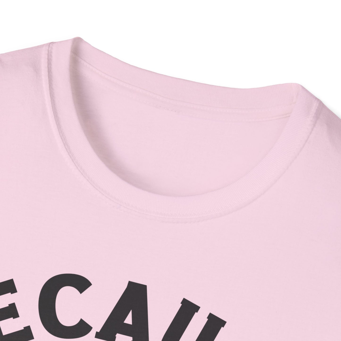 "Because I Said So" Tee