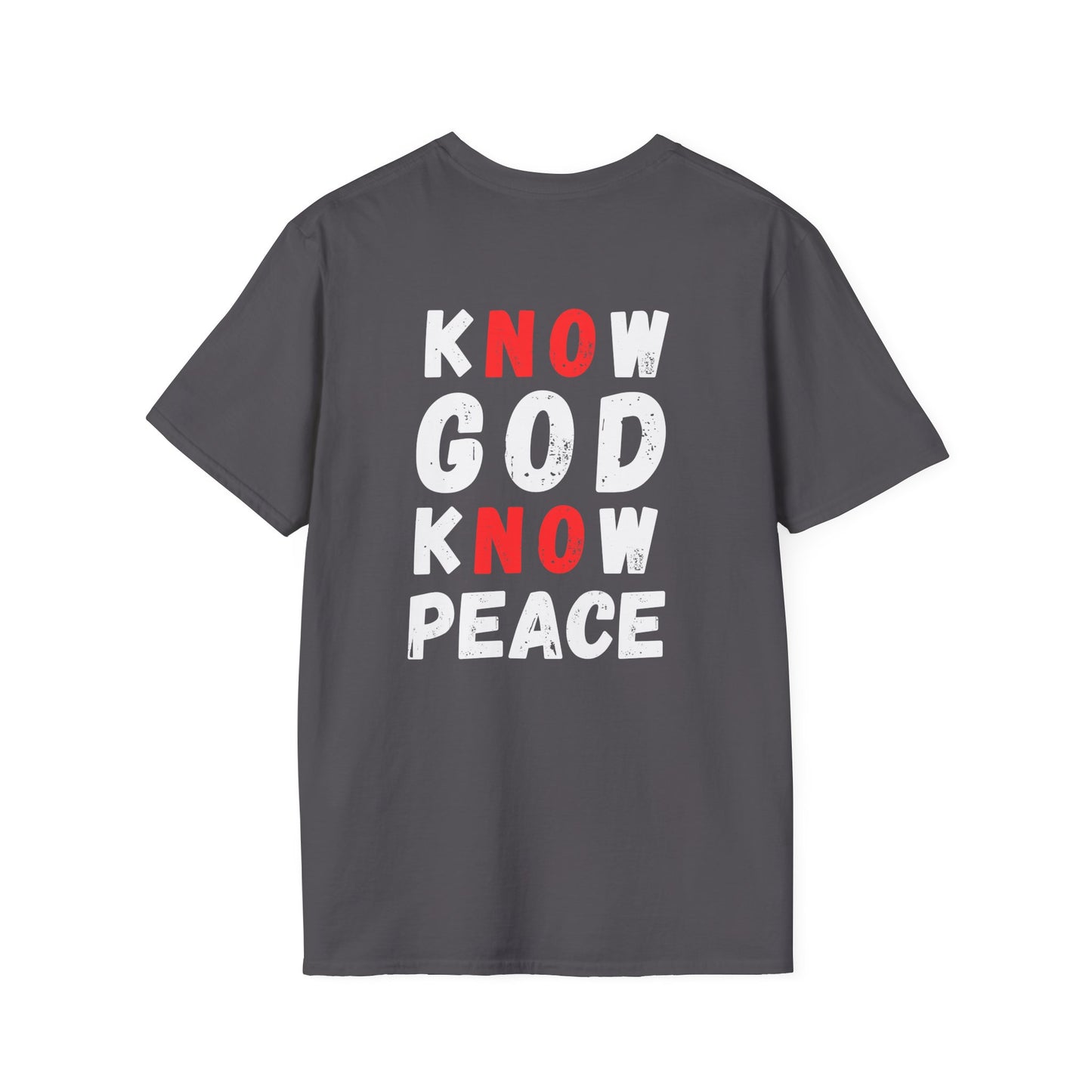 Know God Know Peace Unisex T-Shirt
