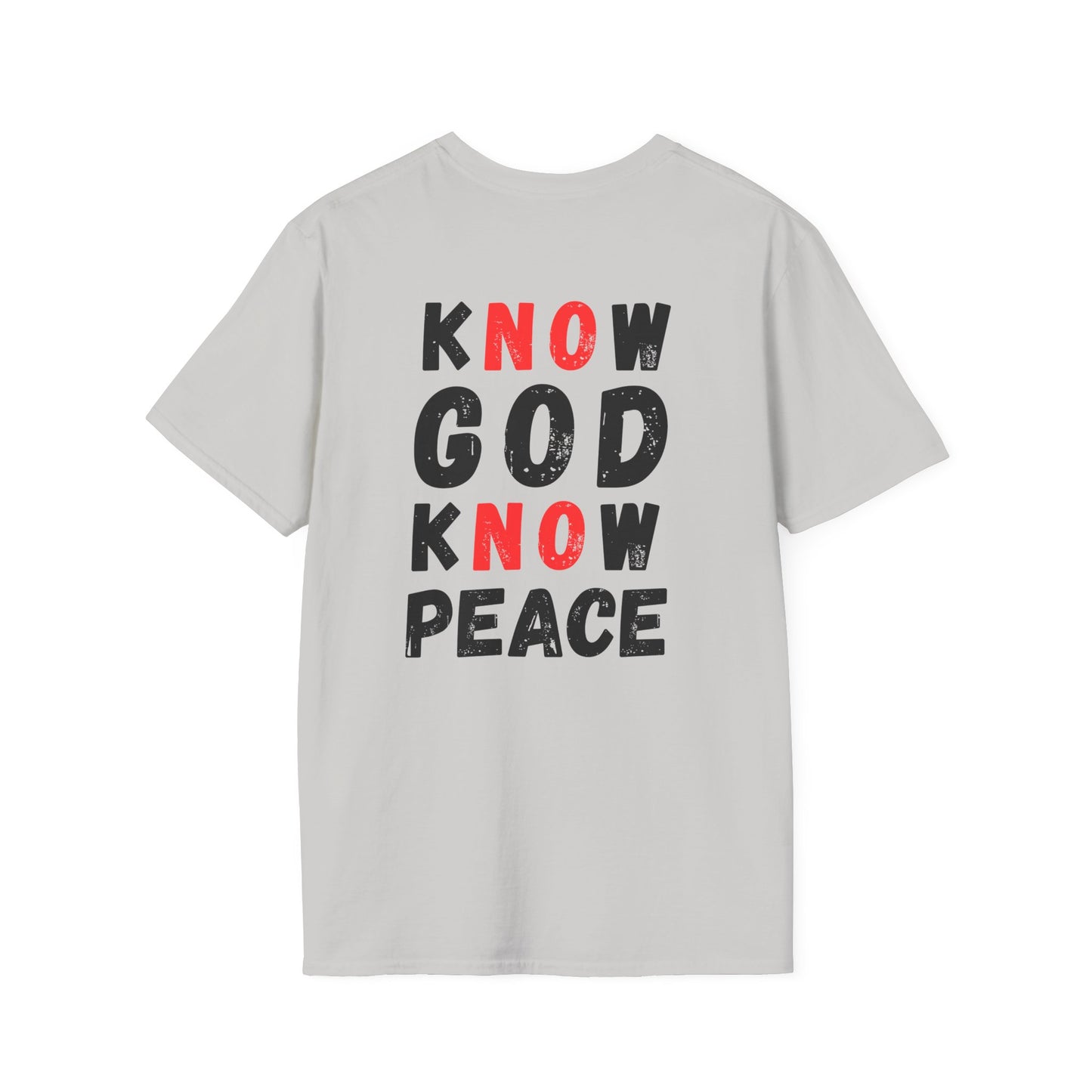 Know God Know Peace Unisex T-Shirt