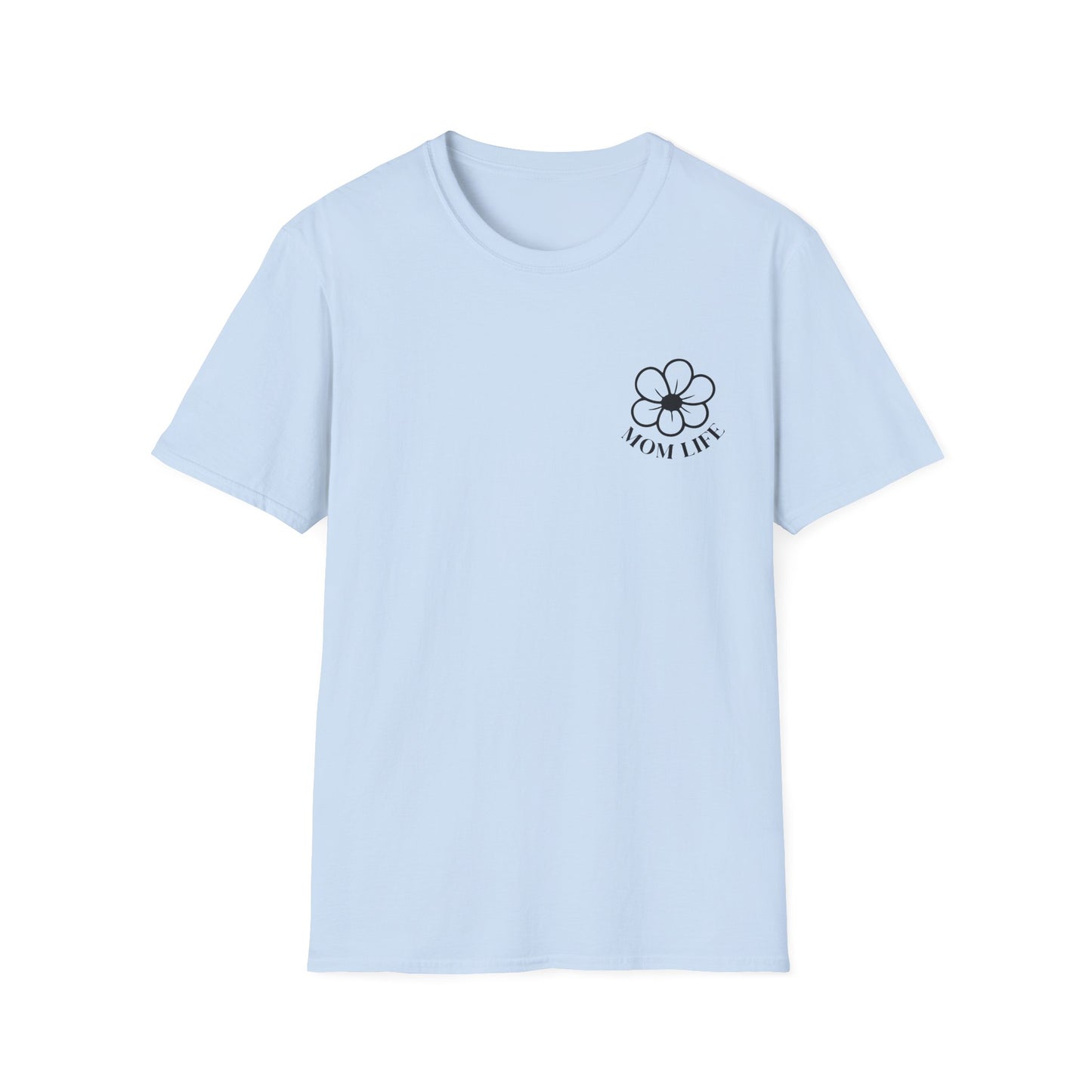 Mom Life T-Shirt