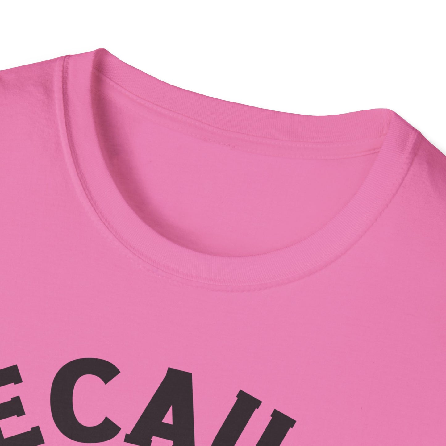 "Because I Said So" Tee