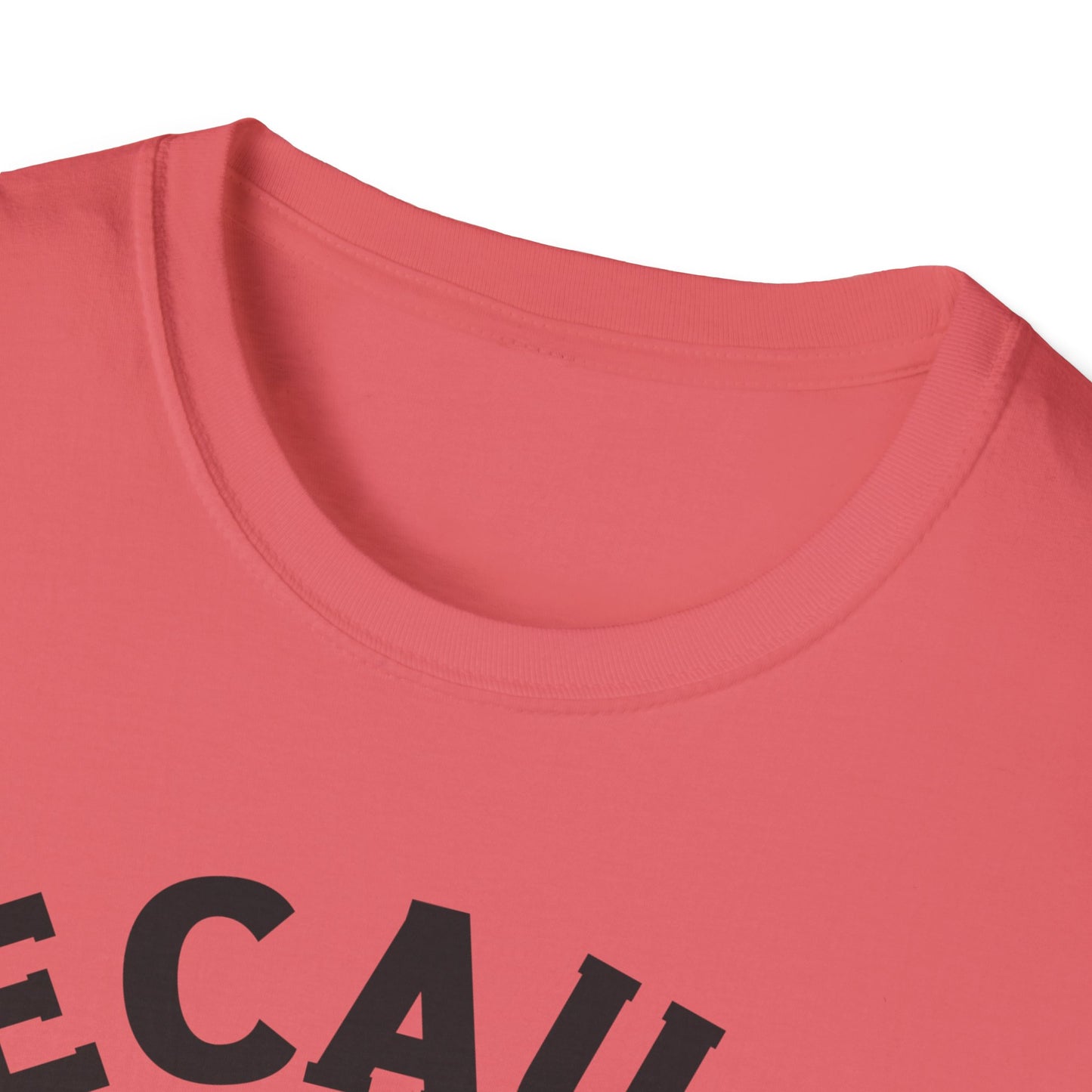 "Because I Said So" Tee