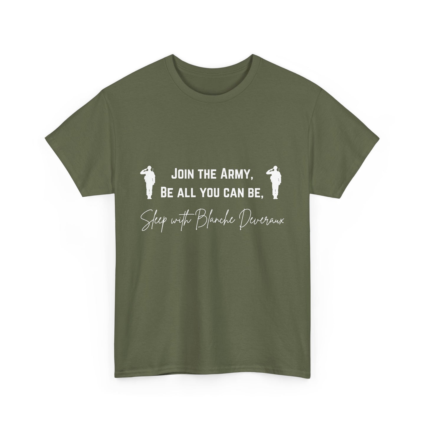 Sleep with Blanche Deveraux Army
