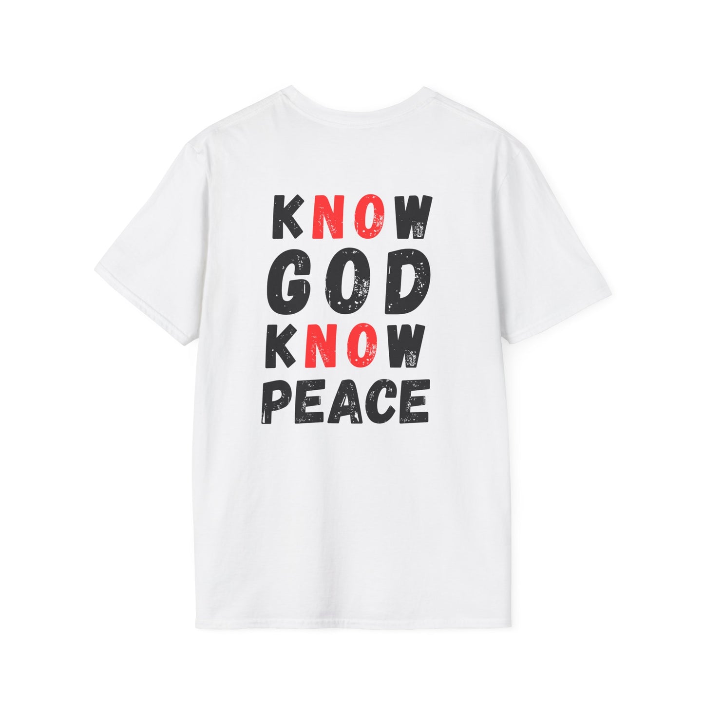 Know God Know Peace Unisex T-Shirt