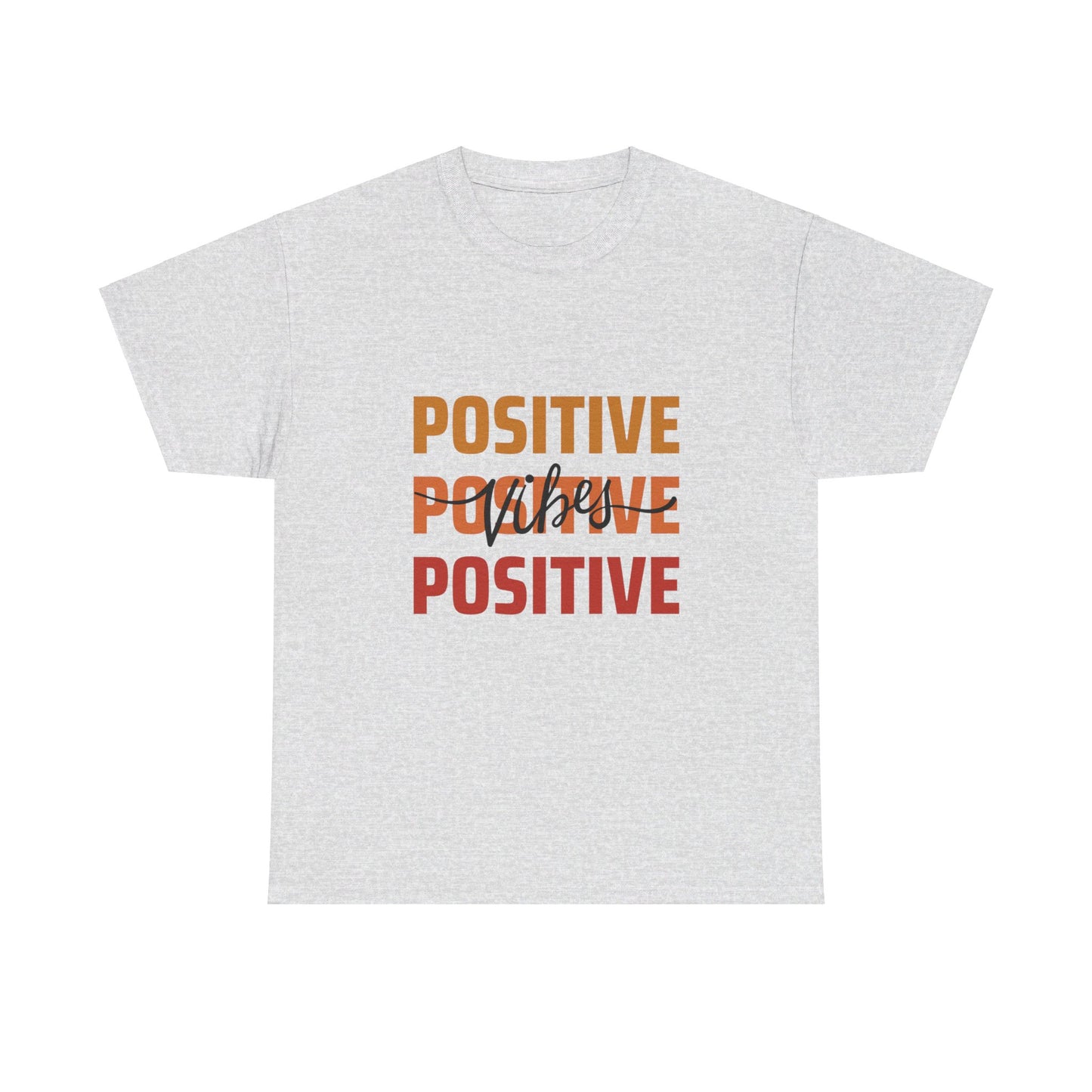 Positive Vibes Tee