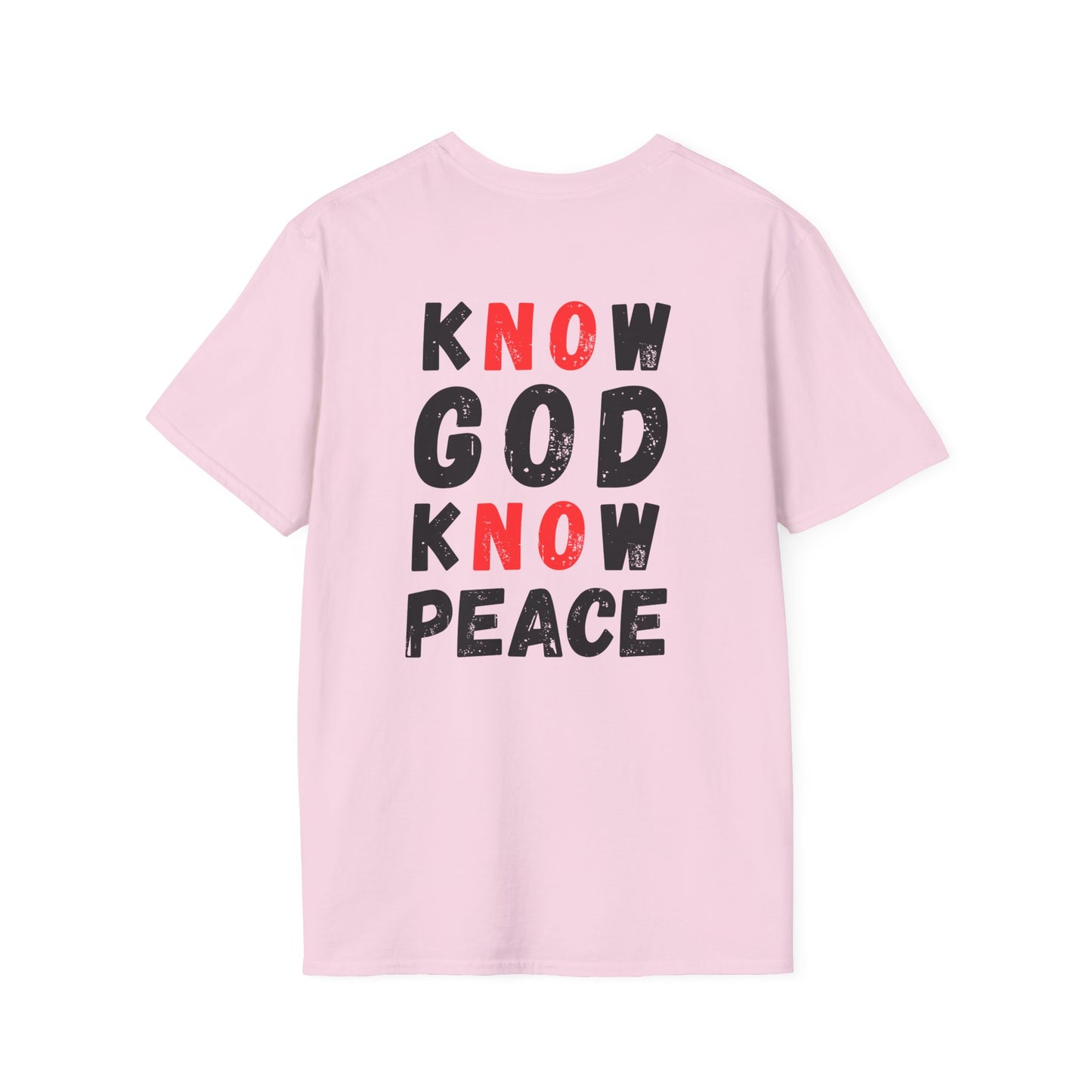 Know God Know Peace Unisex T-Shirt