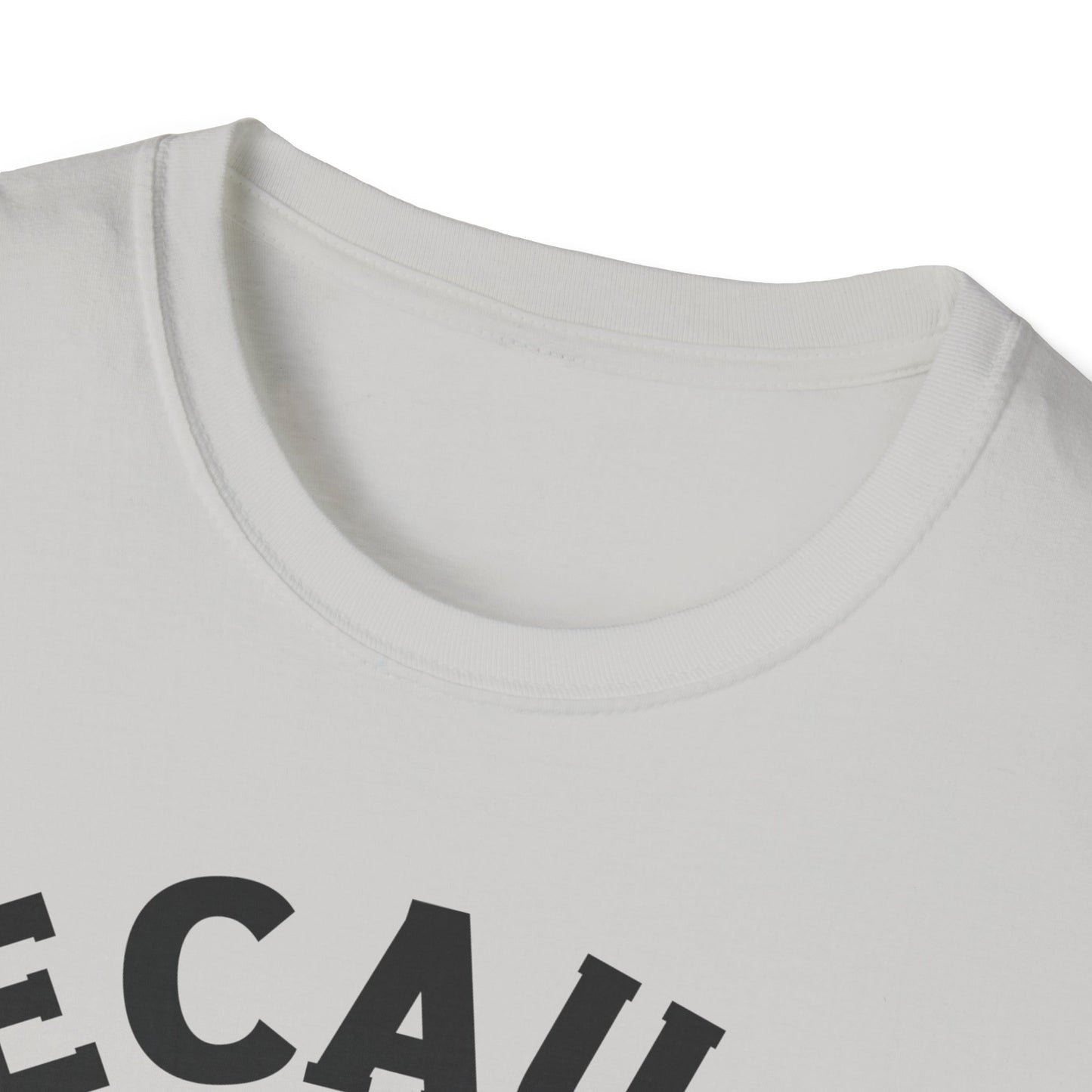 "Because I Said So" Tee