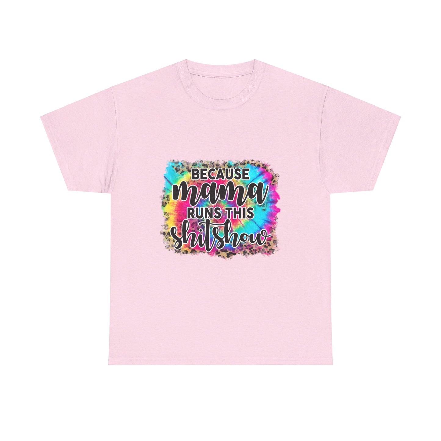 Mama's Shitshow Tee