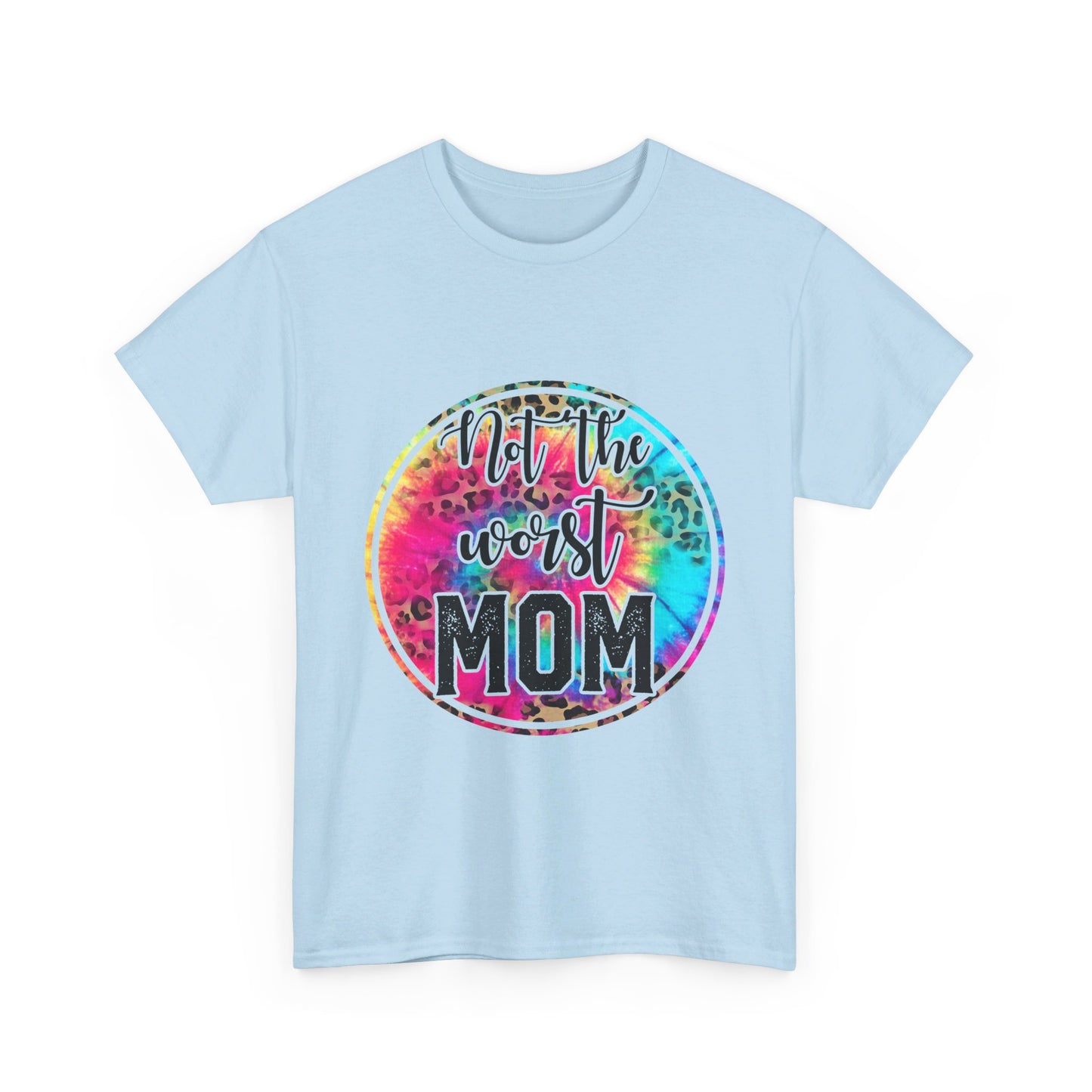 Not the Worst Mom Tee