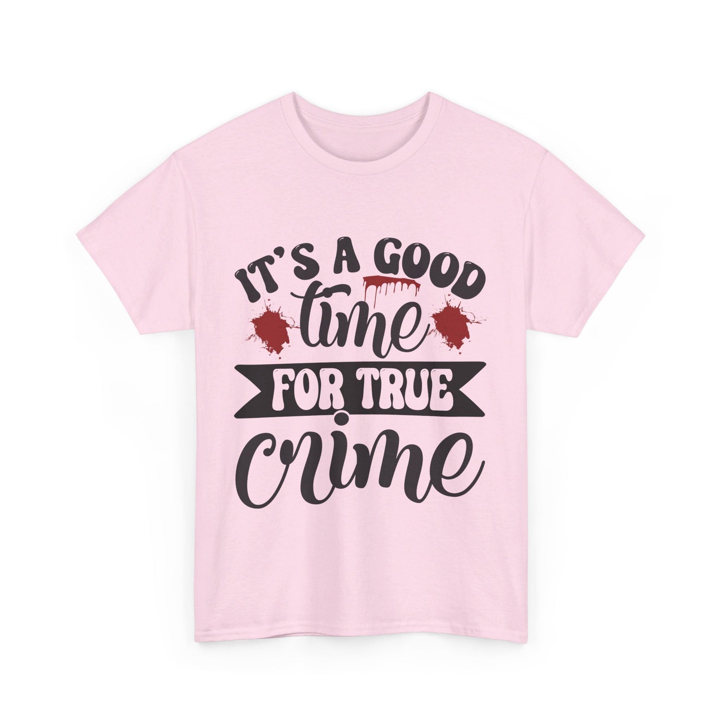 Good Time for True Crime Tee