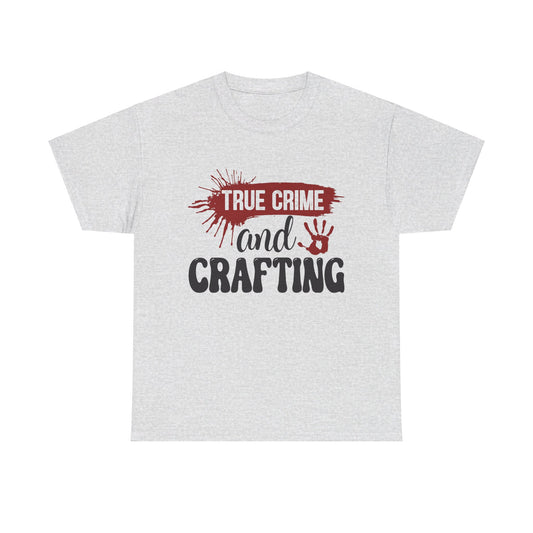 True Crime & Crafting Tee