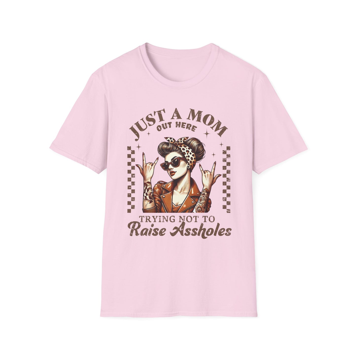Just a Mom Out Here T-Shirt