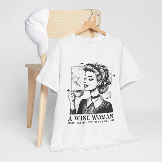 A Wise Woman Tee