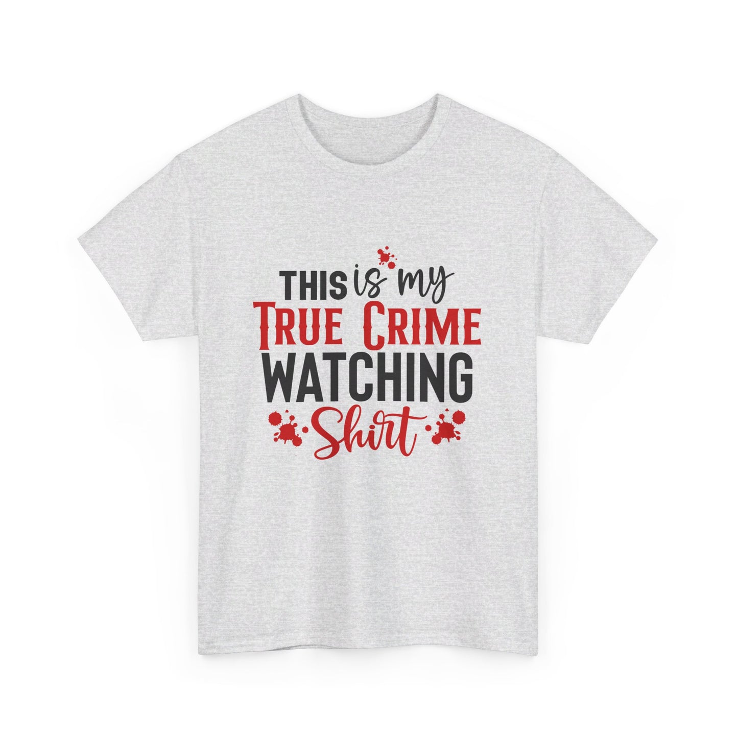 True Crime Watching Tee