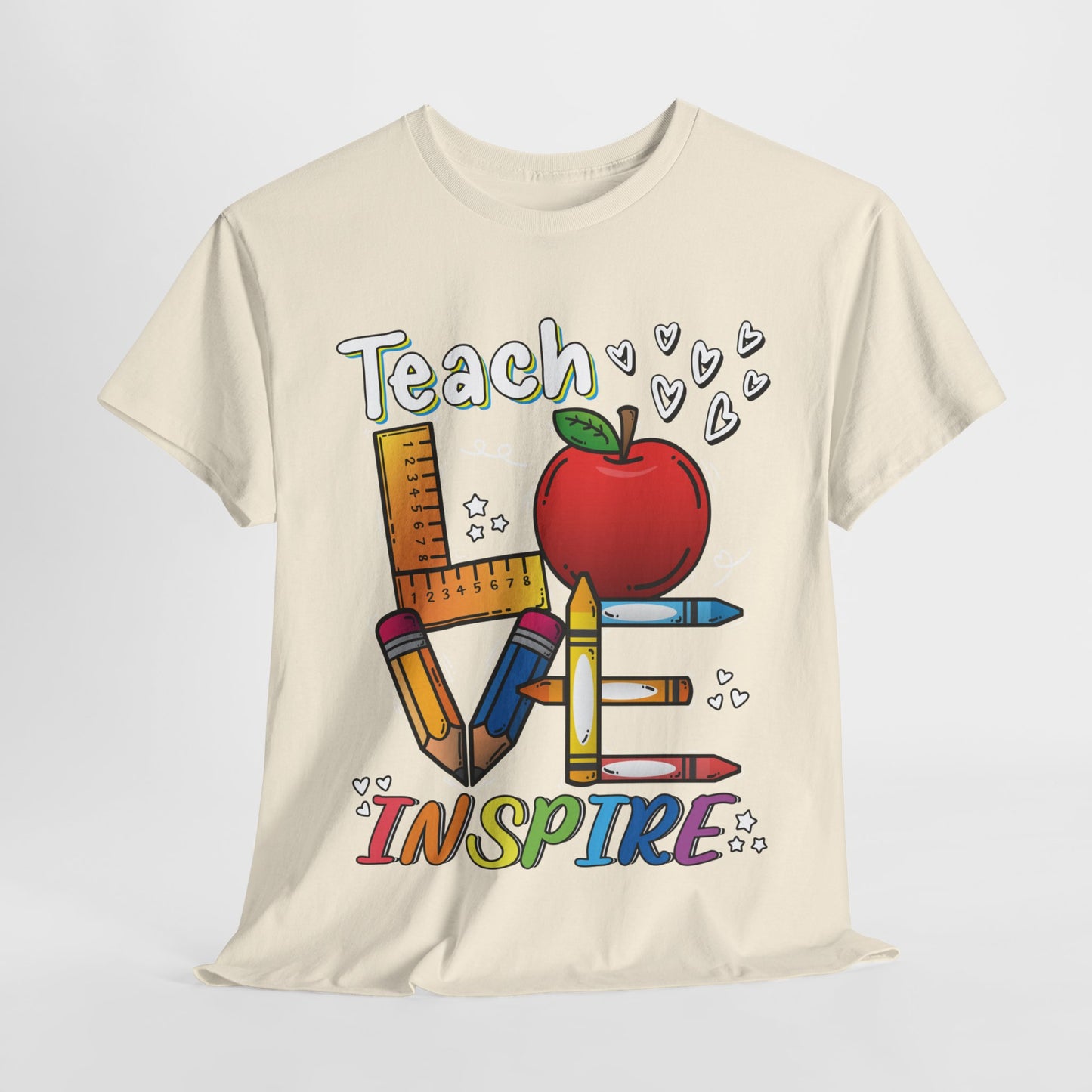 Teach Love Inspire Tee