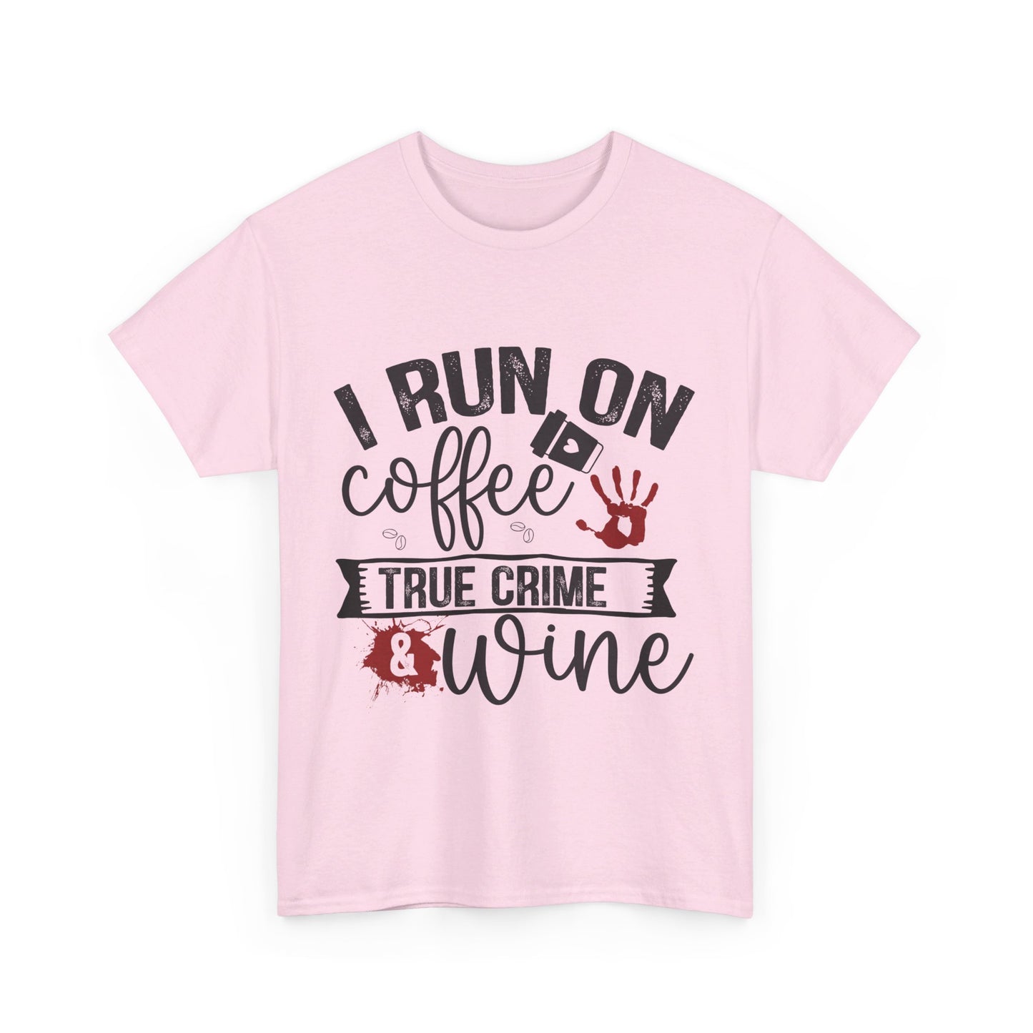 Coffee, Wine, & True Crime Tee