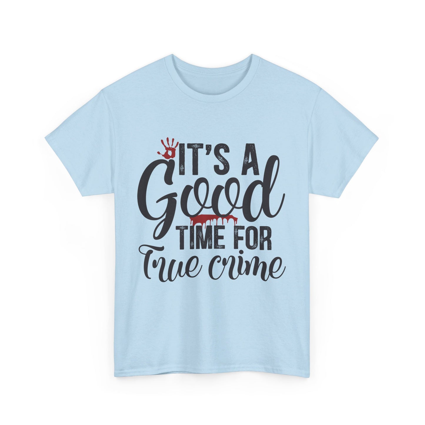 Good Time for True Crime Tee 2