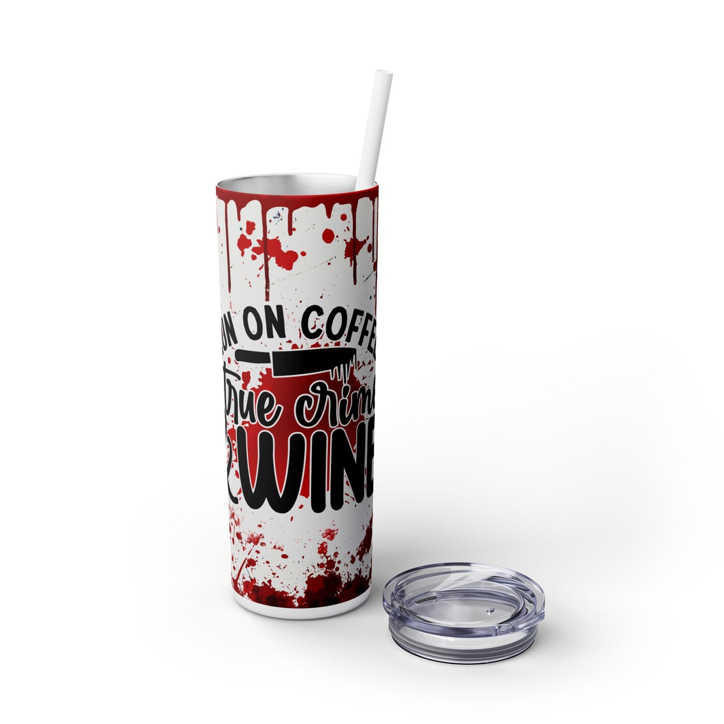 Coffee, Wine, & True Crime Tumbler