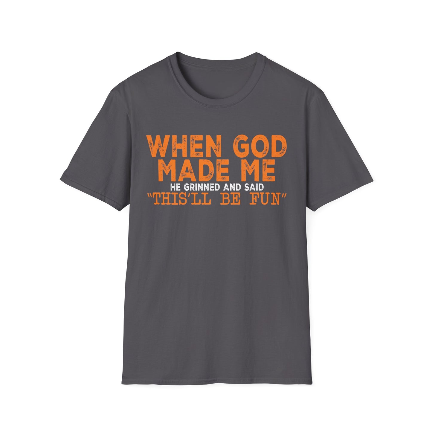 This'll Be Fun T-shirt