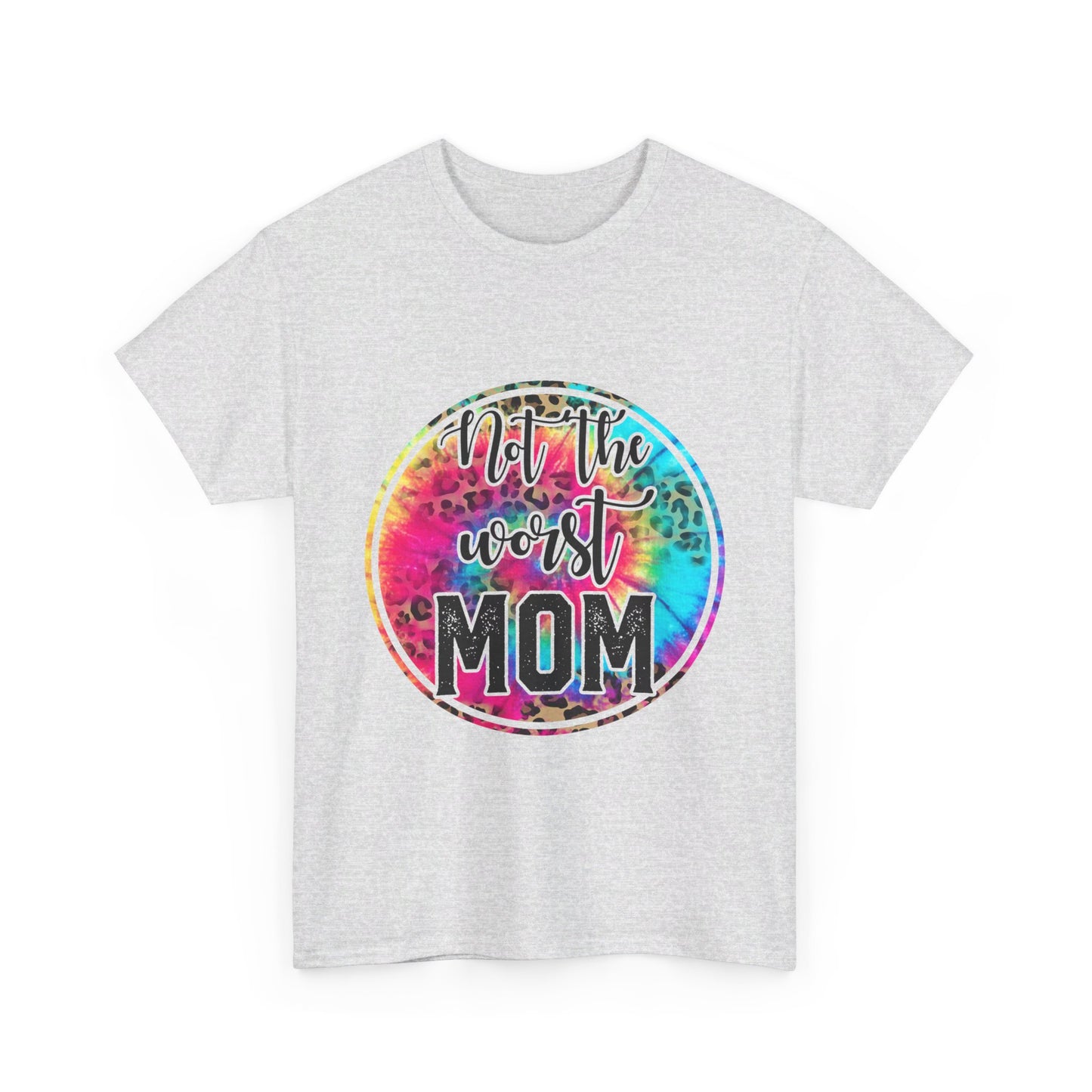 Not the Worst Mom Tee