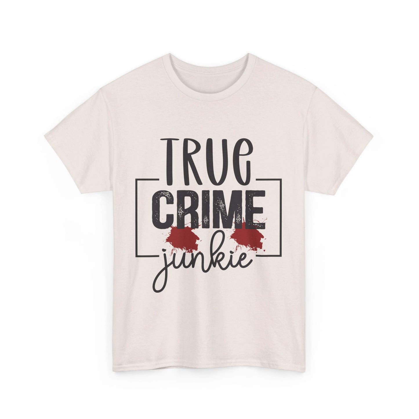 True Crime Junkie Tee