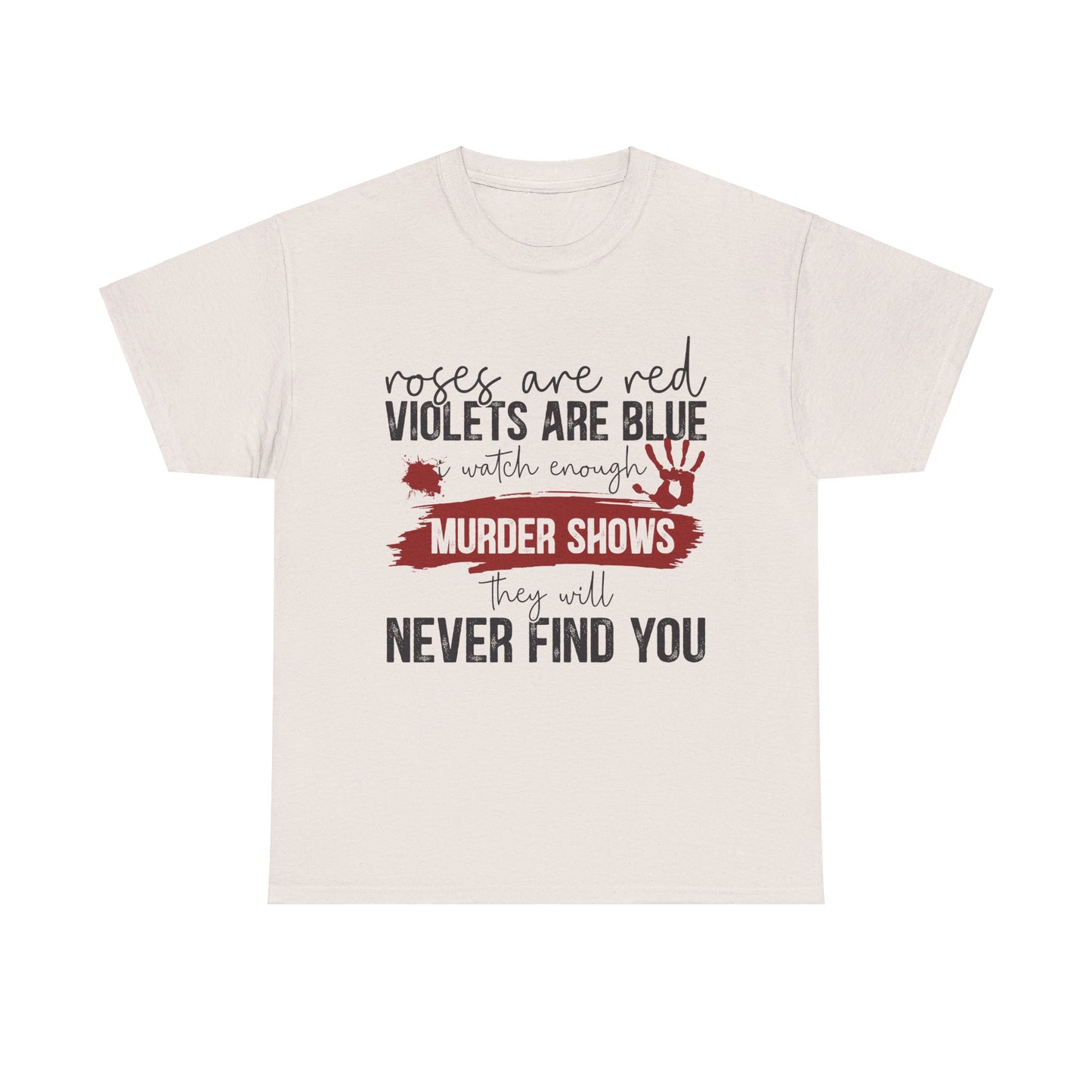 Never Find You Tee