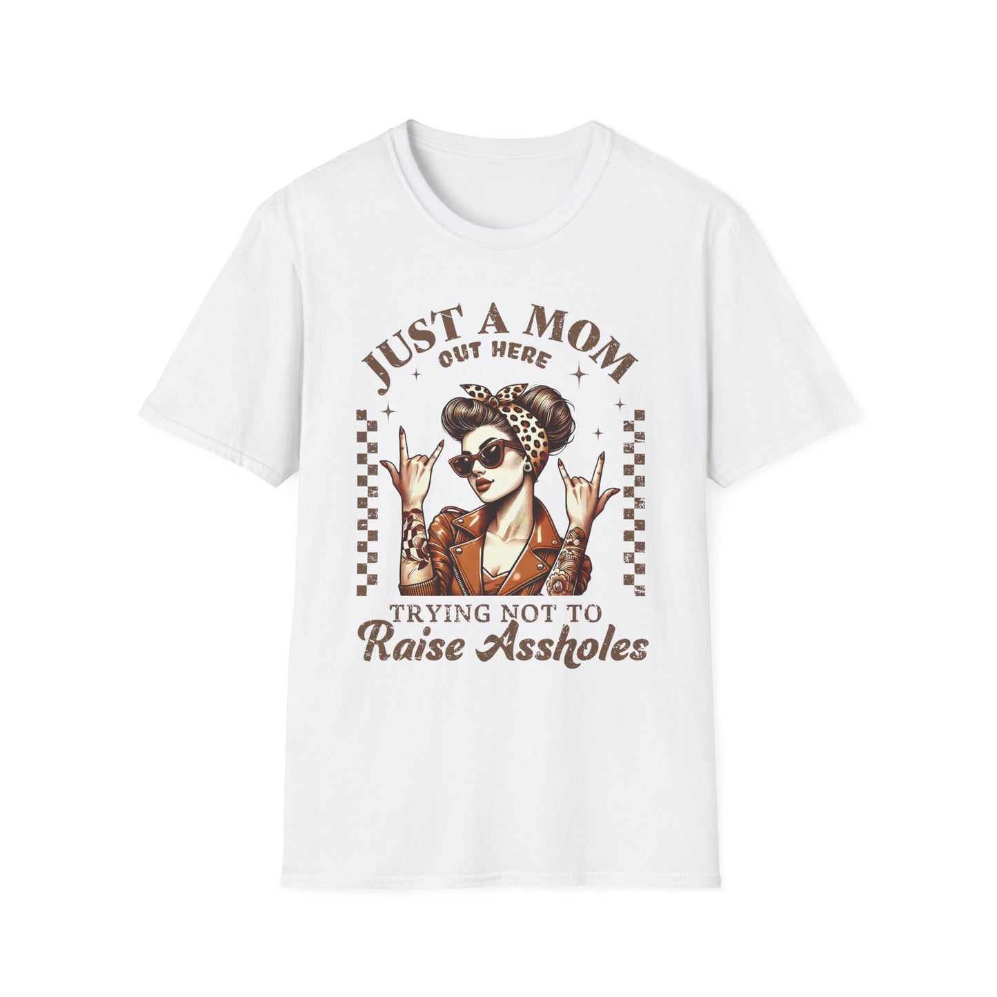 Just a Mom Out Here T-Shirt