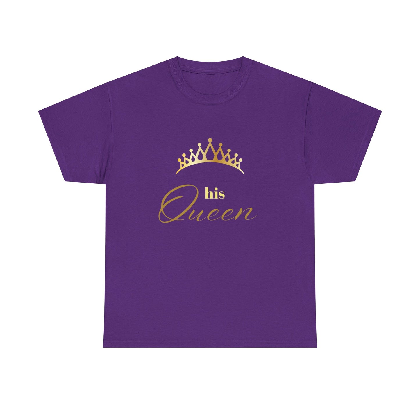 His Queen Tee