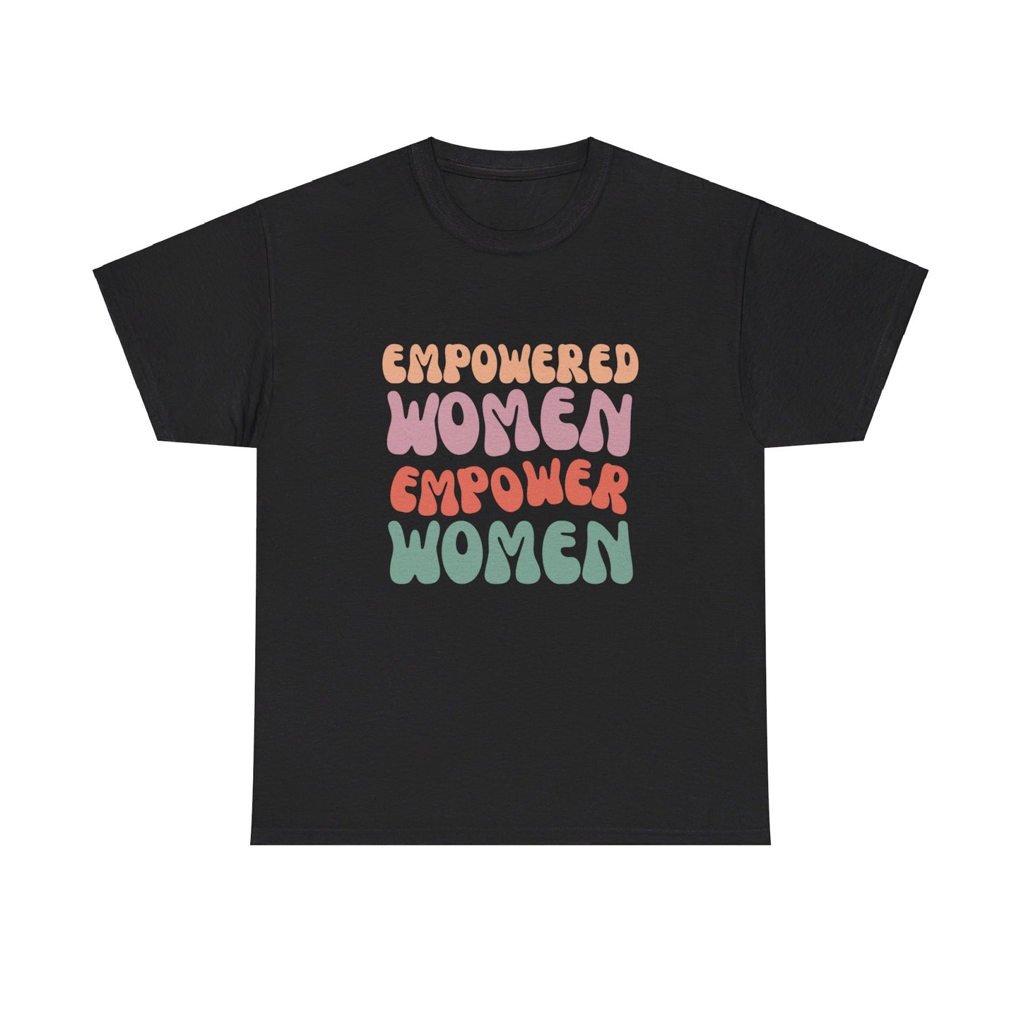 Empowered Women Tee