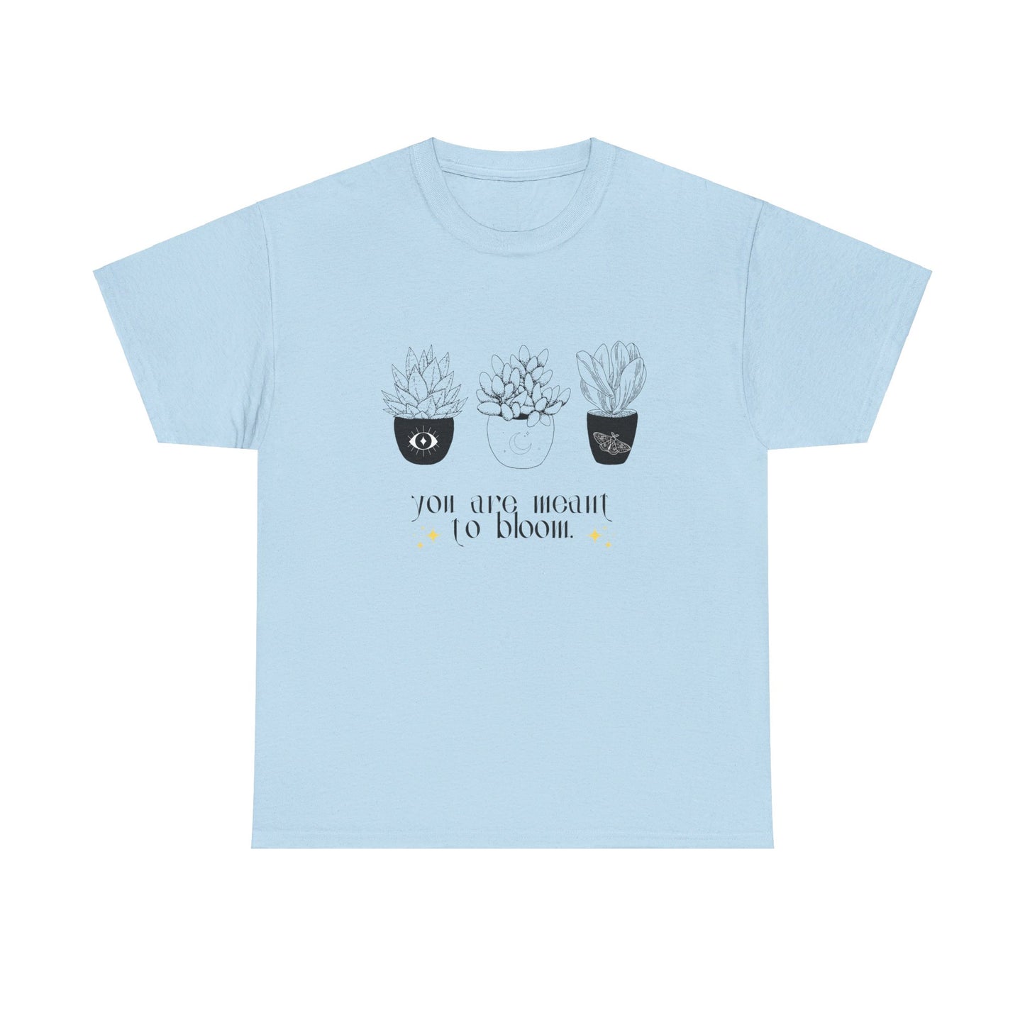 Meant to Bloom Tee