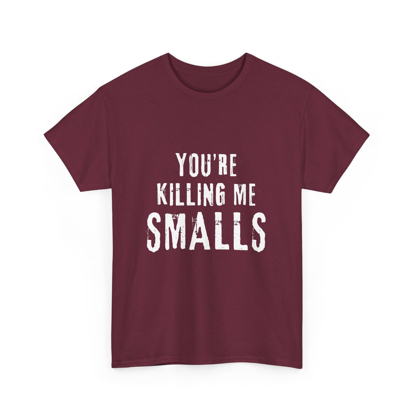 Killing Me Smalls Tee