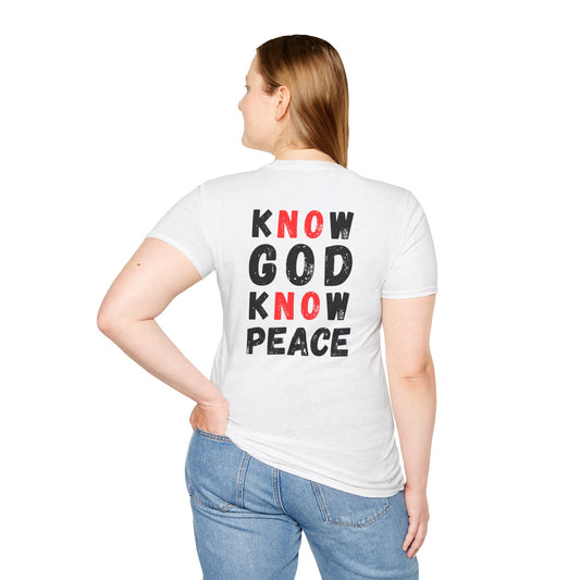 Know God Know Peace Unisex T-Shirt