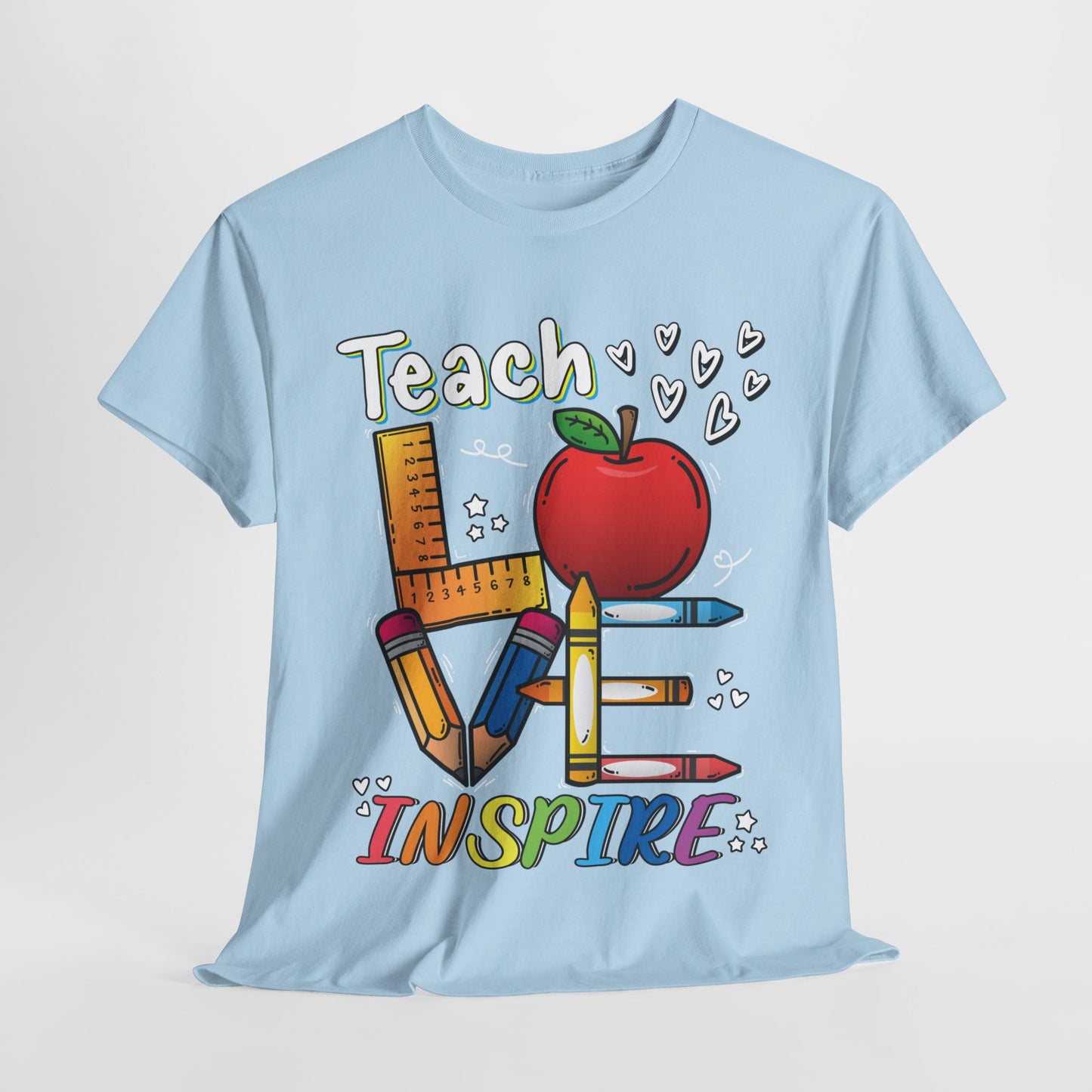 Teach Love Inspire Tee