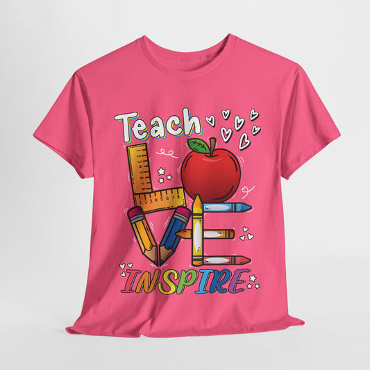 Teach Love Inspire Tee