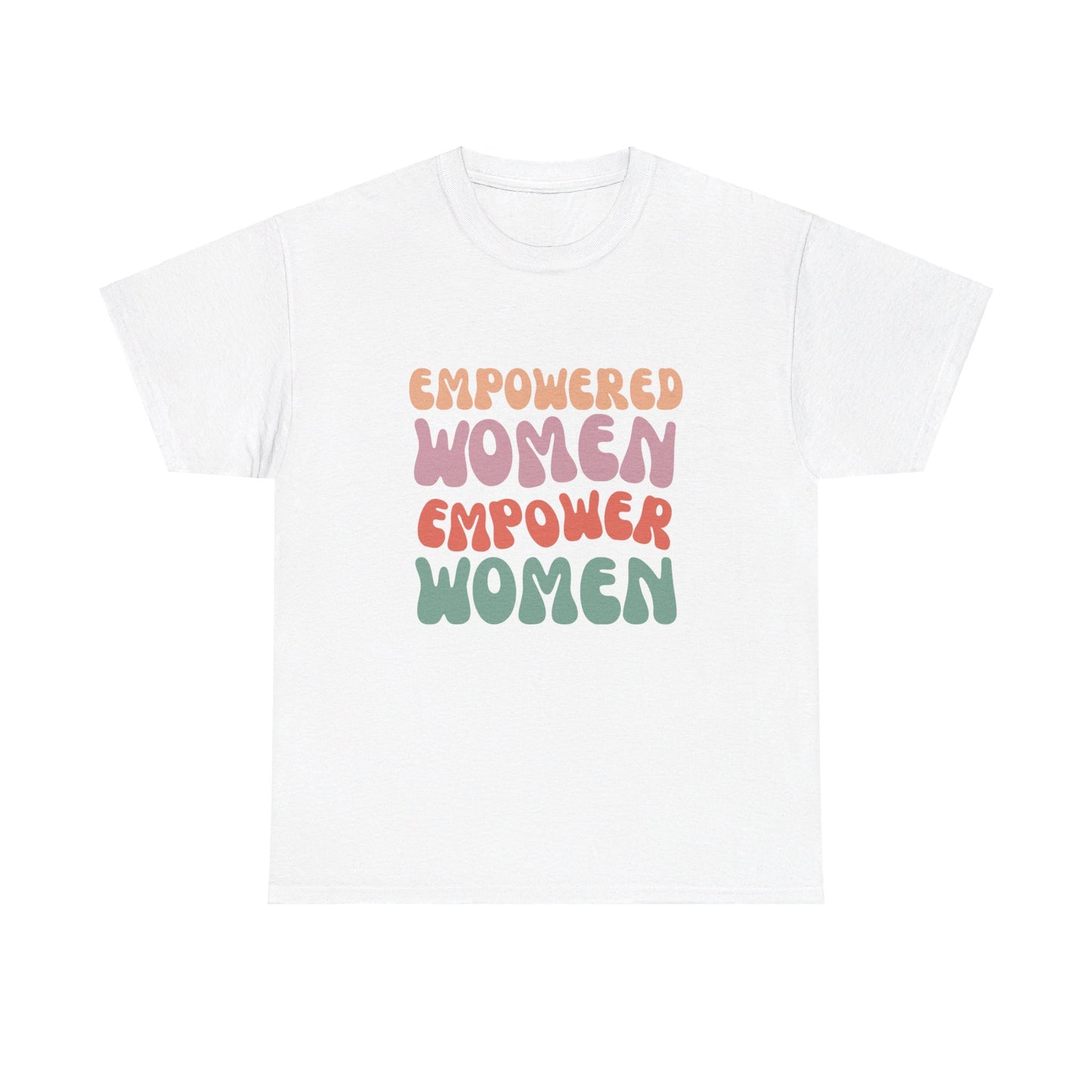 Empowered Women Tee