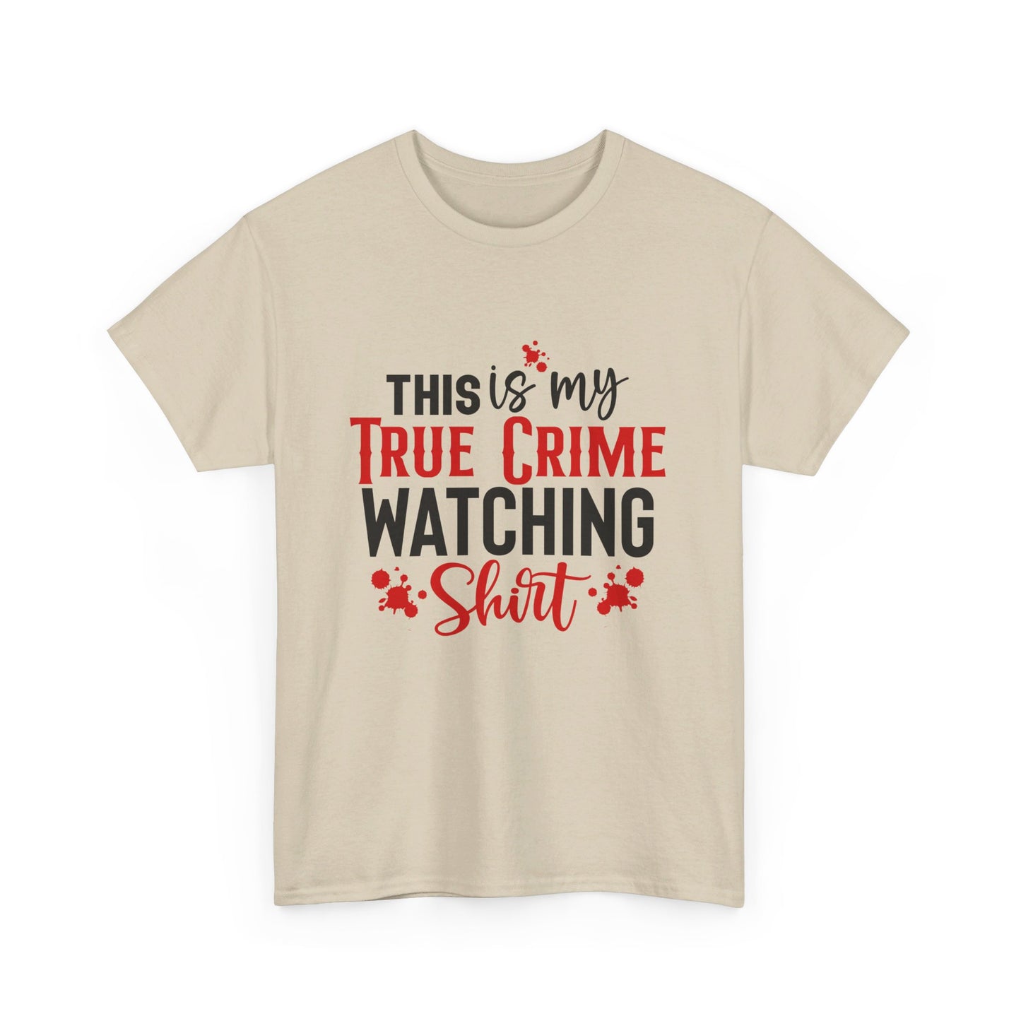 True Crime Watching Tee