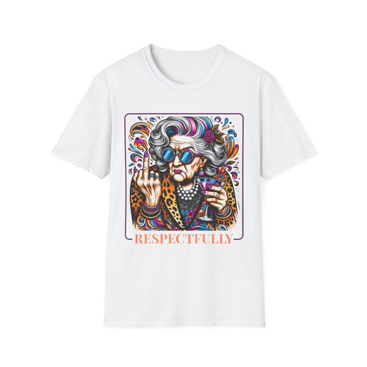 Respectfully T-Shirt