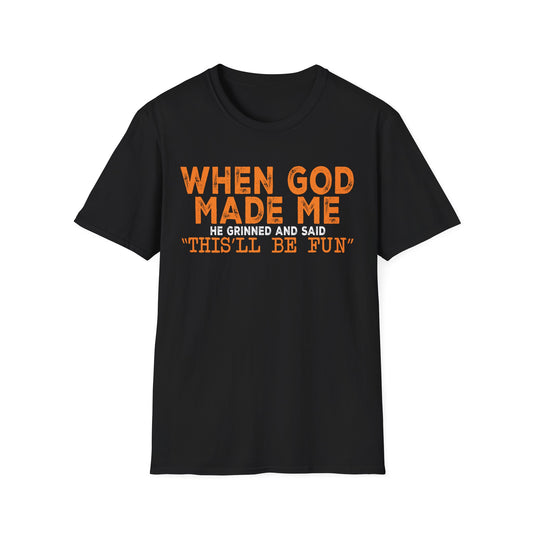 This'll Be Fun T-shirt