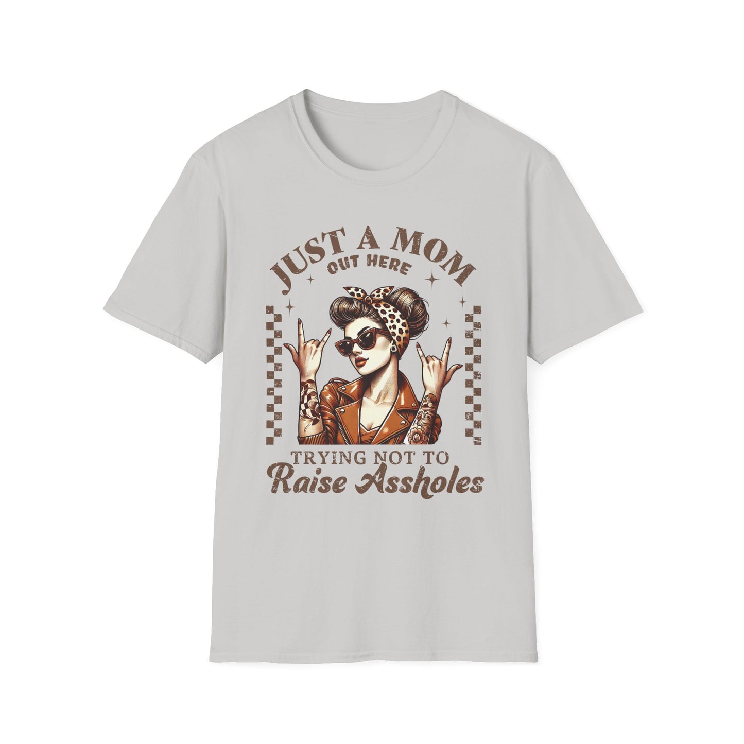 Just a Mom Out Here T-Shirt