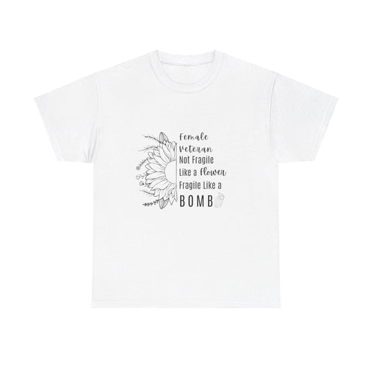 Fragile Like a Bomb Tee