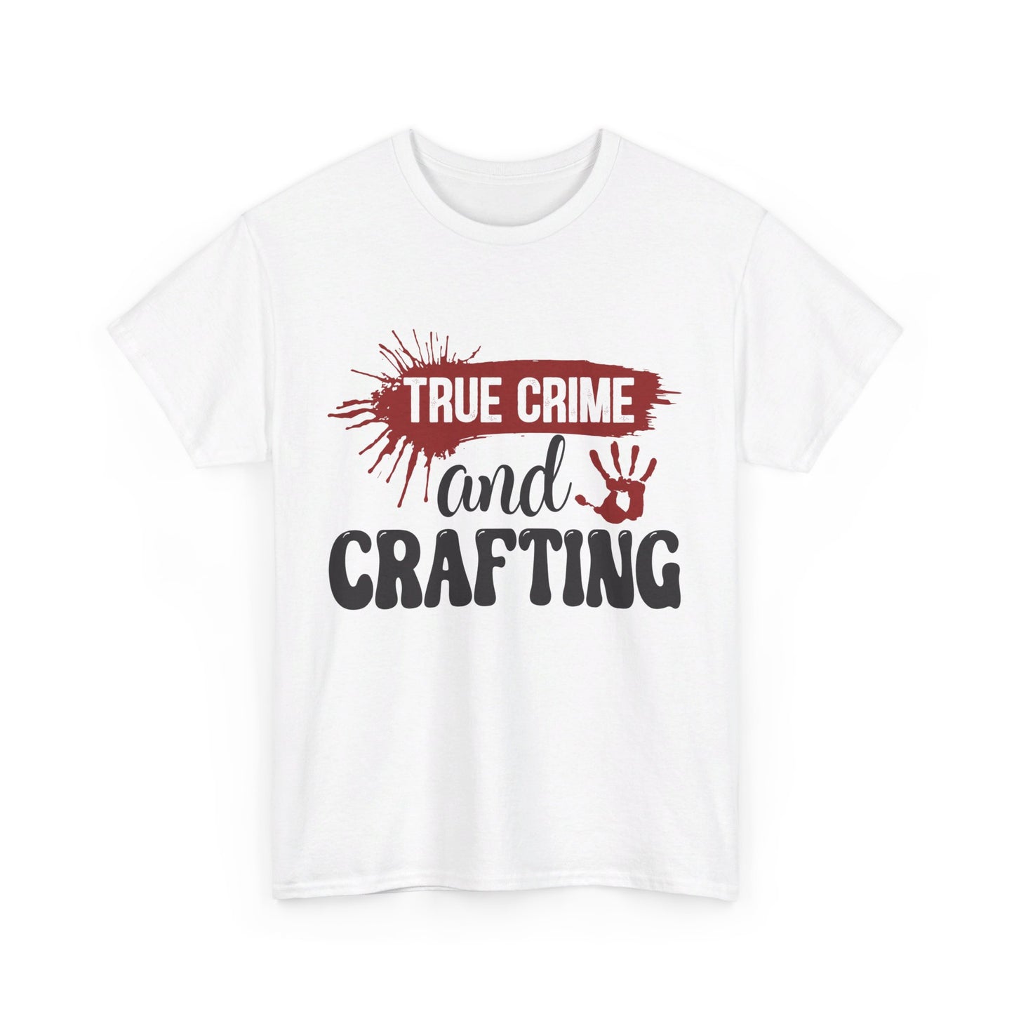 True Crime & Crafting Tee