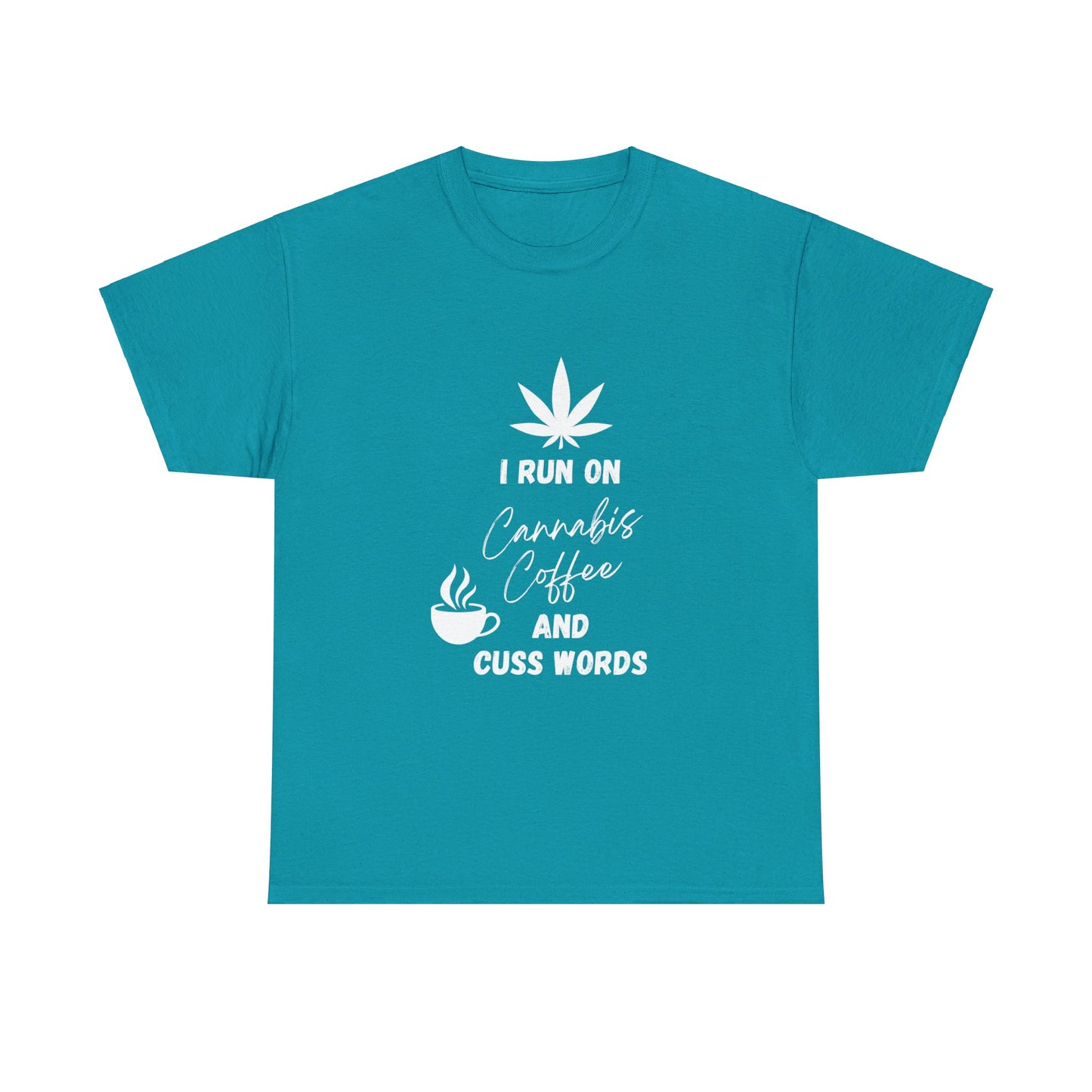 Cannabis, Coffee, & Cuss Words Tee