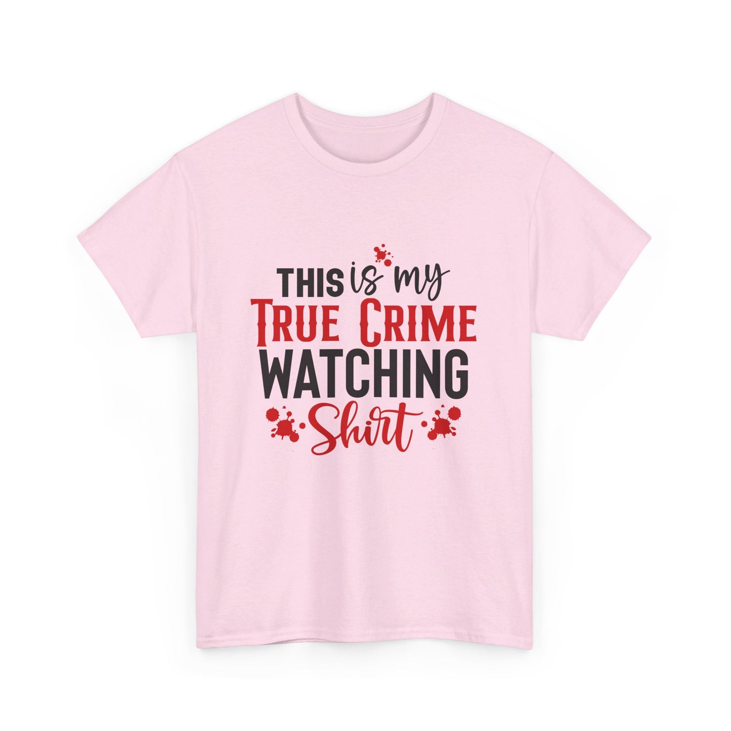 True Crime Watching Tee