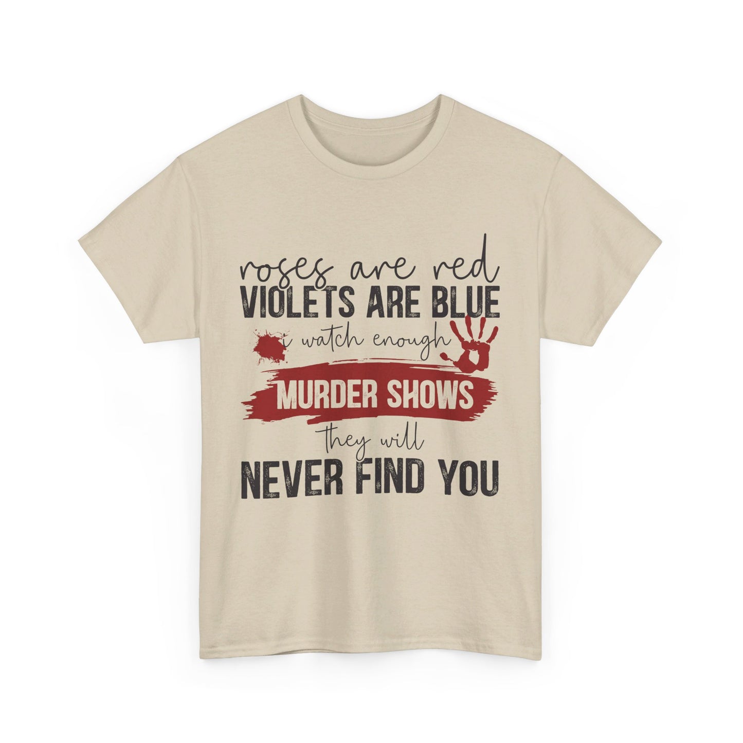 Never Find You Tee