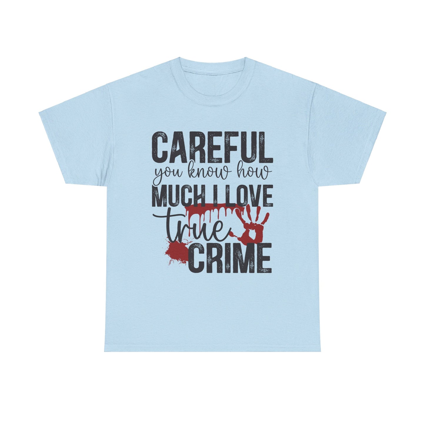 I Love True Crime Tee