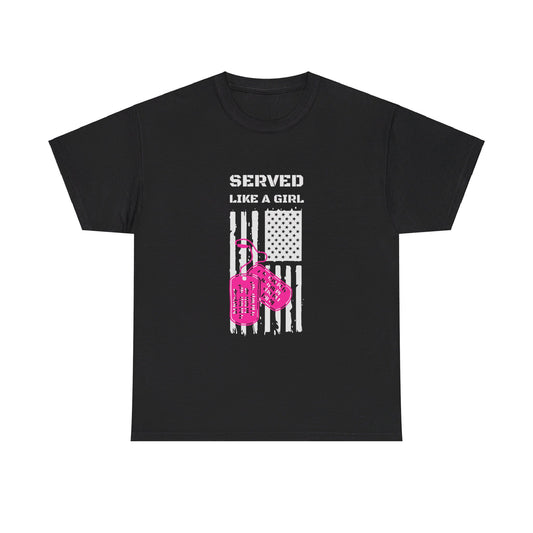 Served Like a Girl Tee