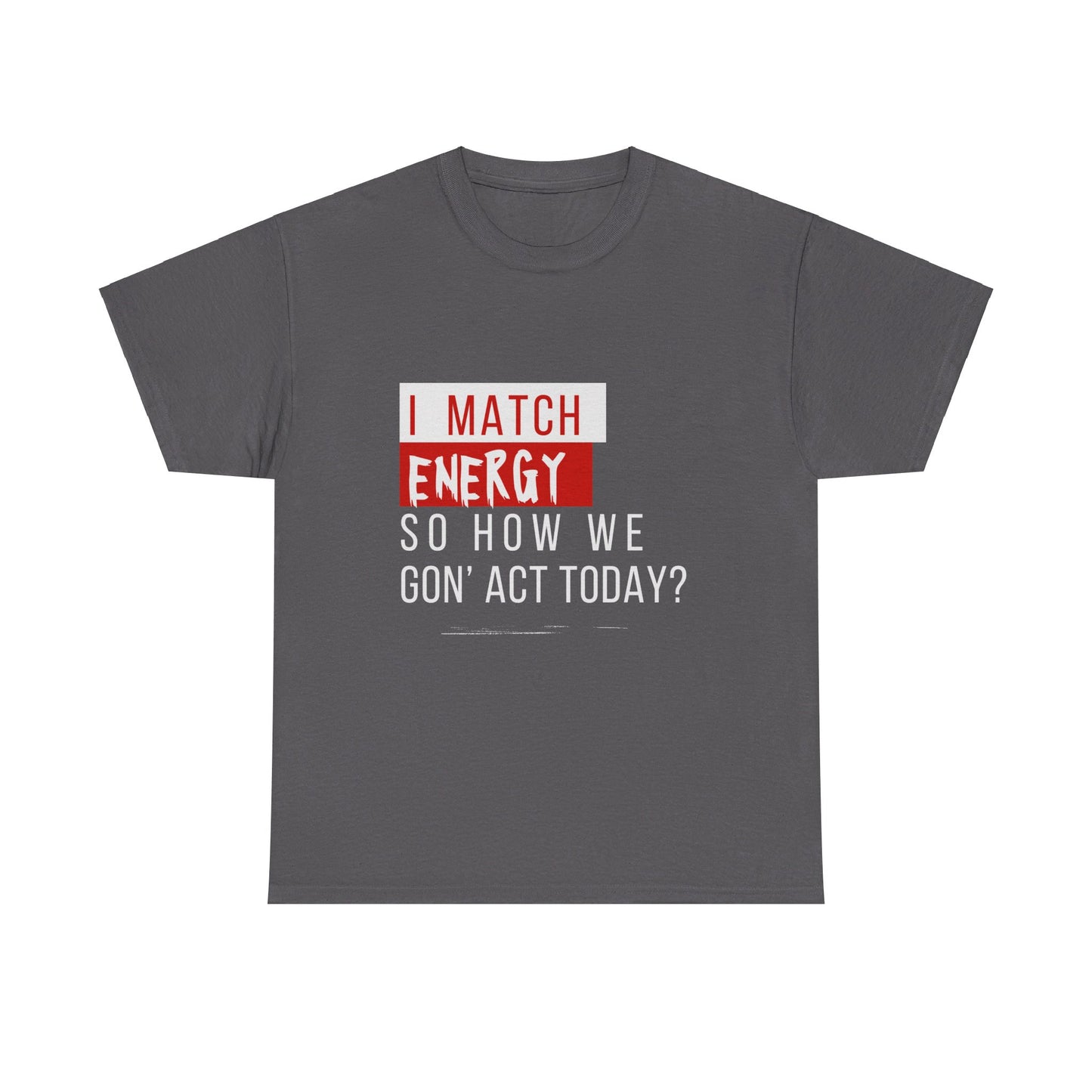 Match Energy Tee