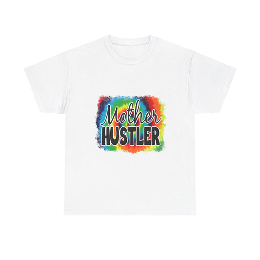 Mother Hustler Tee