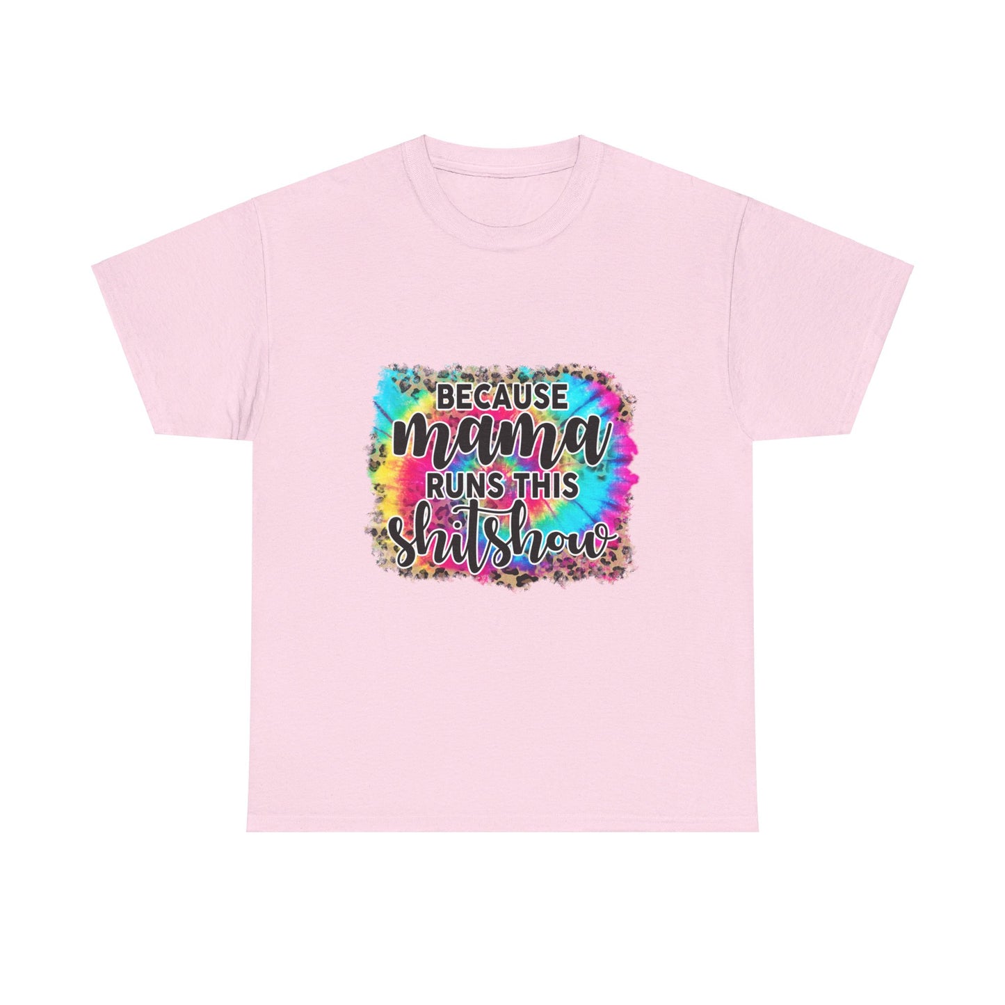 Mama's Shitshow Tee