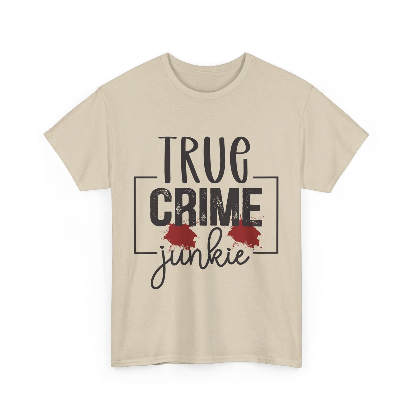 True Crime Junkie Tee